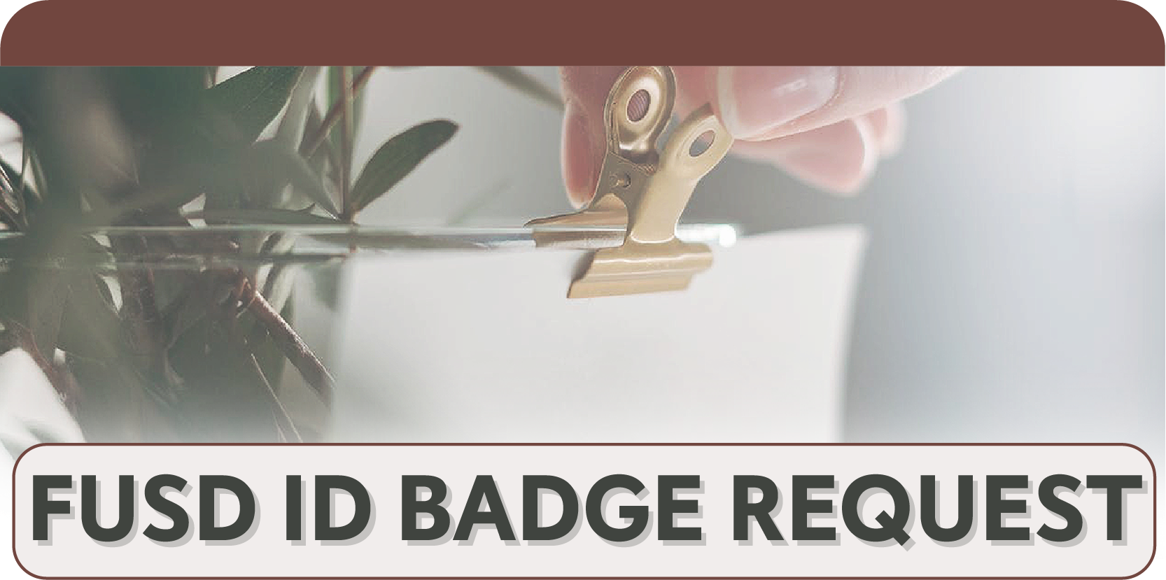 FUSD ID Badge Request Form